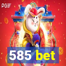 585 bet